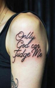 Only God Can Judge Me 14