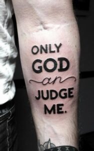 Only God Can Judge Me 18