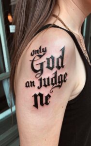 Only God Can Judge Me 20