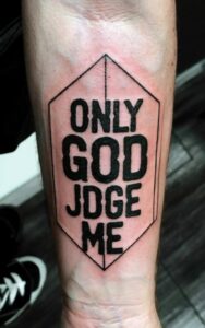 Only God Can Judge Me 9