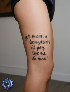 Thigh quote tattoos for females - Thigh quote tattoo men - Thigh quote Tattoos for Females with meaning - Thigh quote tattoo ideas - Thigh quote tattoo meaning - Front thigh quote tattoo