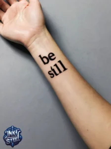 Be still tattoo meaning - Be Still tattoo Ideas -Be still tattoos for females - Be still tattoo small - Be still tattoo with cross - Be still tattoo with Flower